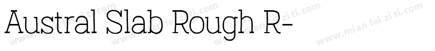 Austral Slab Rough R字体转换